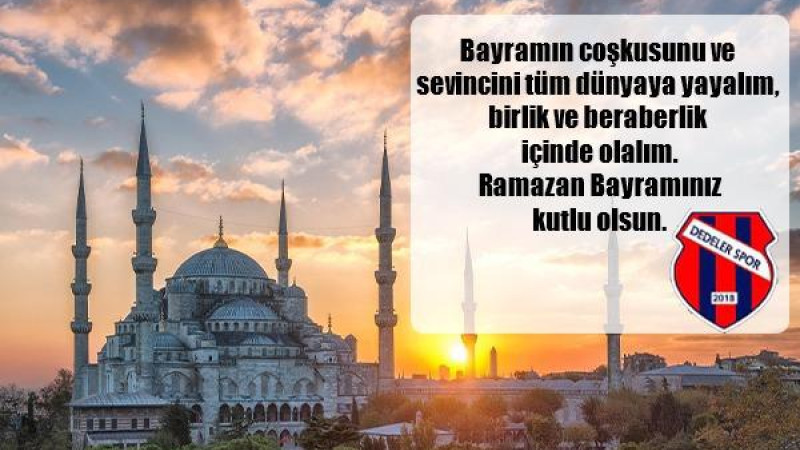 DEDELER SPOR RAMAZAN BAYRAMI İLANI