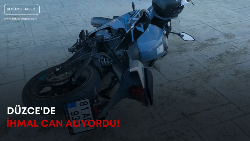 Düzce'de İhmal Can Alıyordu!