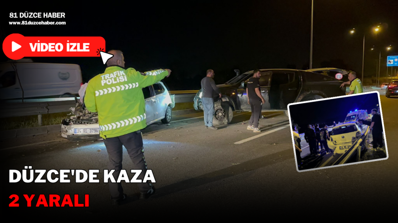 Düzce'de Kaza: 2 Yaralı