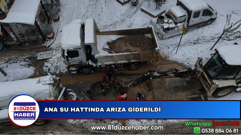 ANA SU HATTINDA ARIZA GİDERİLDİ