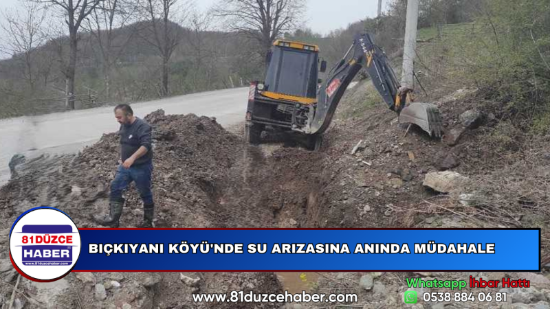 BIÇKIYANI KÖYÜ'NDE SU ARIZASINA ANINDA MÜDAHALE