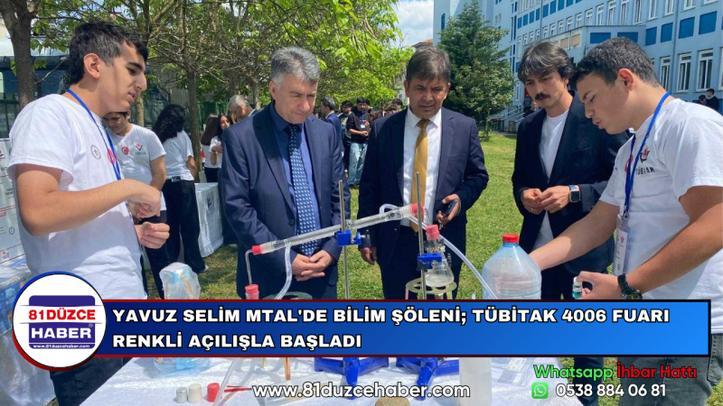 YAVUZ SELİM MTAL'DE BİLİM ŞÖLENİ; TÜBİTAK 4006 FUARI RENKLİ AÇILIŞLA BAŞLADI