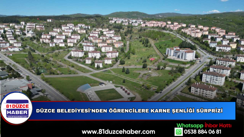 DÜZCE BELEDİYESİ'NDEN ÖĞRENCİLERE KARNE ŞENLİĞİ SÜRPRİZİ