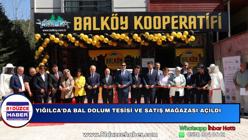 YIĞILCA'DA BAL DOLUM TESİSİ VE SATIŞ MAĞAZASI AÇILDI