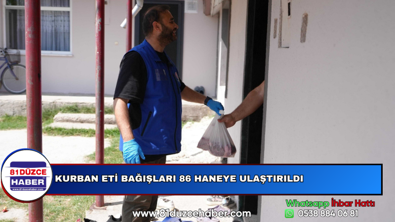KURBAN ETİ BAĞIŞLARI 86 HANEYE ULAŞTIRILDI