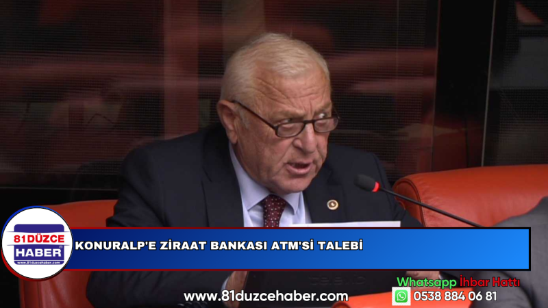 KONURALP'E ZİRAAT BANKASI ATM'Sİ TALEBİ