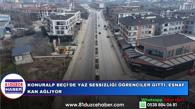 Konuralp Beçi'de Yaz Sessizliği Öğrenciler Gitti, Esnaf Kan Ağlıyor