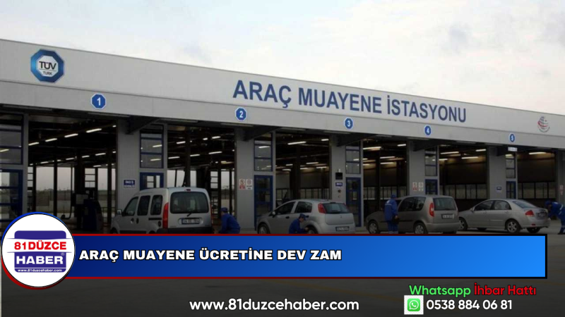 Araç Muayene Ücretine Dev Zam