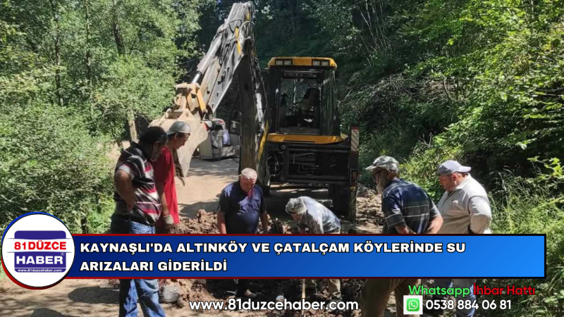 Kaynaşlı'da Altınköy ve Çatalçam Köylerinde Su Arızaları Giderildi