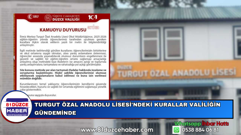 Turgut Özal Anadolu Lisesi'ndeki Kurallar Valiliğin Gündeminde