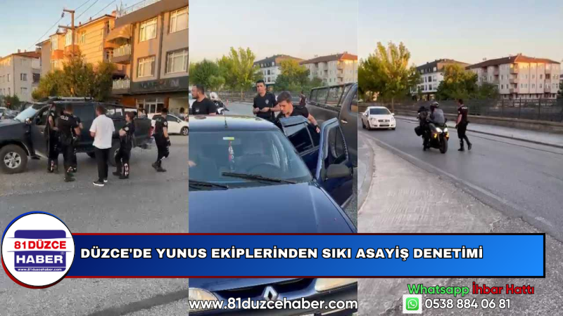 Düzce'de Yunus Ekiplerinden Sıkı Asayiş Denetimi