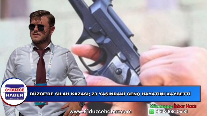 Düzce'de Silah Kazası; 23 Yaşındaki Genç Hayatını Kaybetti
