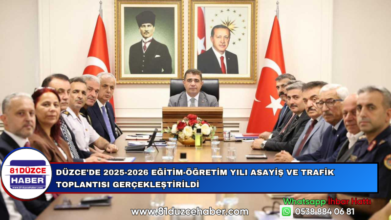 Düzce'de 2025-2026 Eğitim-Öğretim Yılı Asayiş ve Trafik Toplantısı Gerçekleştirildi