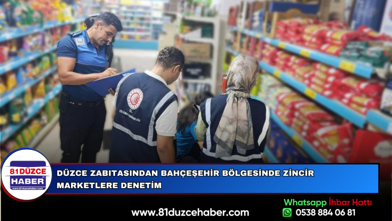Düzce Zabıtasından Bahçeşehir Bölgesinde Zincir Marketlere Denetim