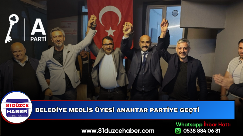 Belediye Meclis Üyesi Anahtar Partiye Geçti 