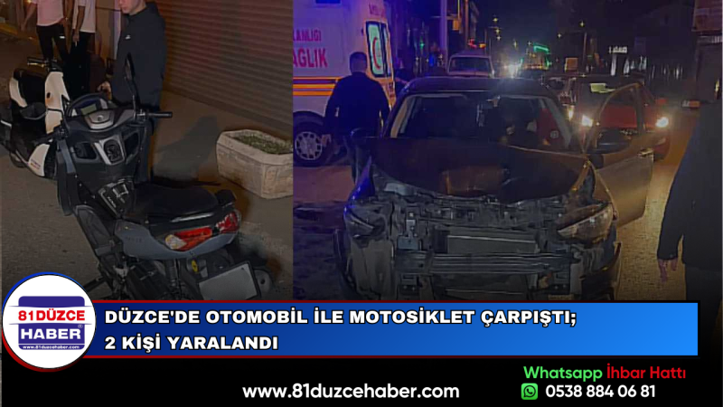 Düzce'de Otomobil ile Motosiklet Çarpıştı; 2 Kişi Yaralandı