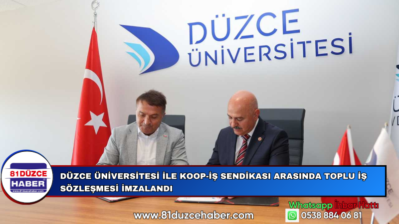 Düzce Üniversitesi ile Koop-İş Sendikası Arasında Toplu İş Sözleşmesi İmzalandı