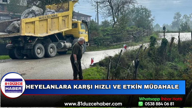 Heyelanlara Karşı Hızlı ve Etkin Müdahale