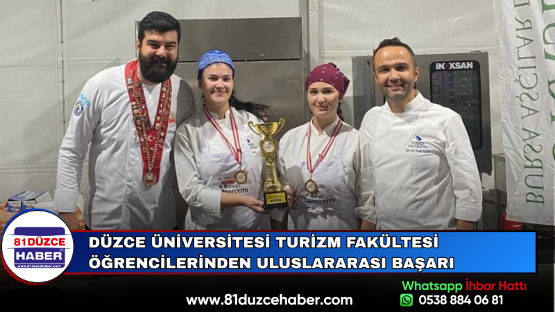 Düzce Üniversitesi Turizm Fakültesi Öğrencilerinden Uluslararası Başarı