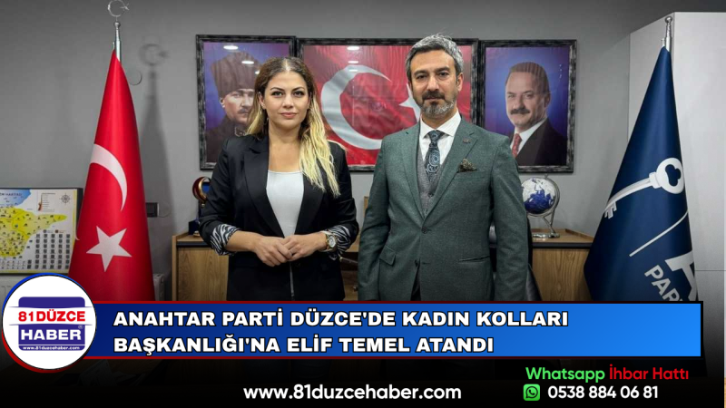 Anahtar Parti Düzce'de Kadın Kolları Başkanlığı'na Elif Temel Atandı