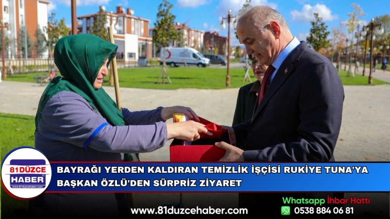 Bayrağı Yerden Kaldıran Temizlik İşçisi Rukiye Tuna'ya Başkan Özlü'den Sürpriz Ziyaret