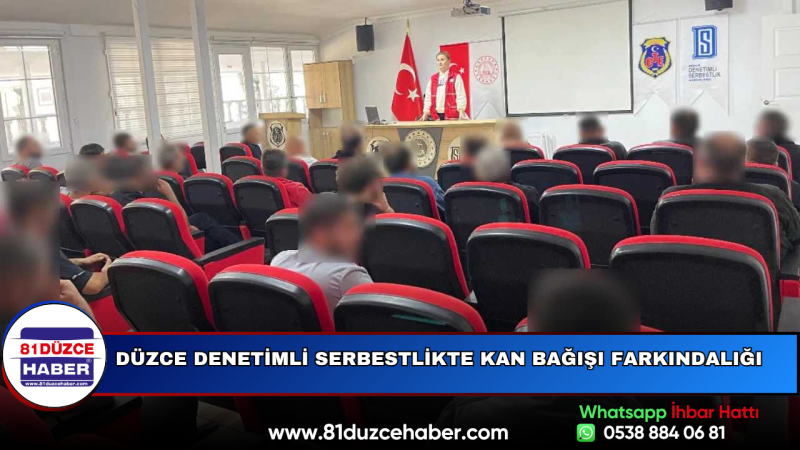 Düzce Denetimli Serbestlikte Kan Bağışı Farkındalığı
