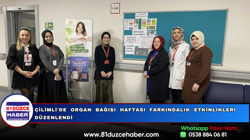 Çilimli'de Organ Bağışı Haftası Farkındalık Etkinlikleri Düzenlendi