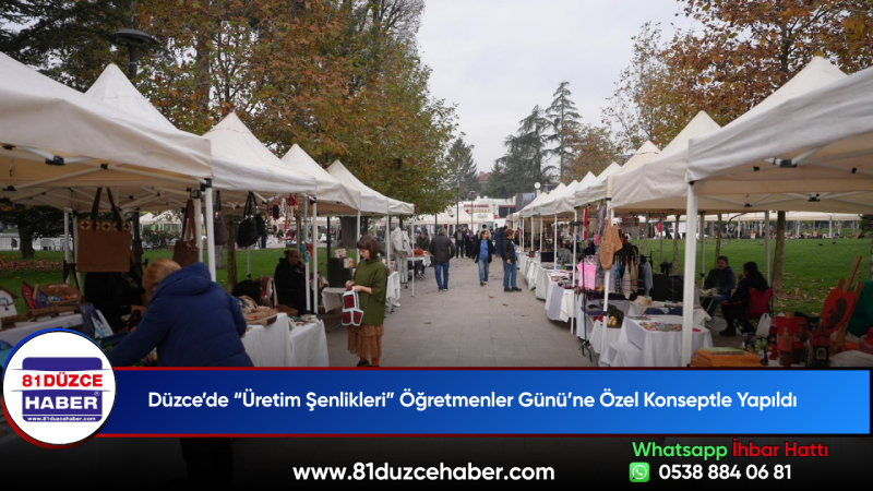 Düzce’de “Üretim Şenlikleri” Öğretmenler Günü’ne Özel Konseptle Yapıldı