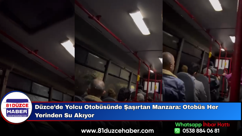 Düzce’de Yolcu Otobüsünde Şaşırtan Manzara: Otobüs Her Yerinden Su Akıyor