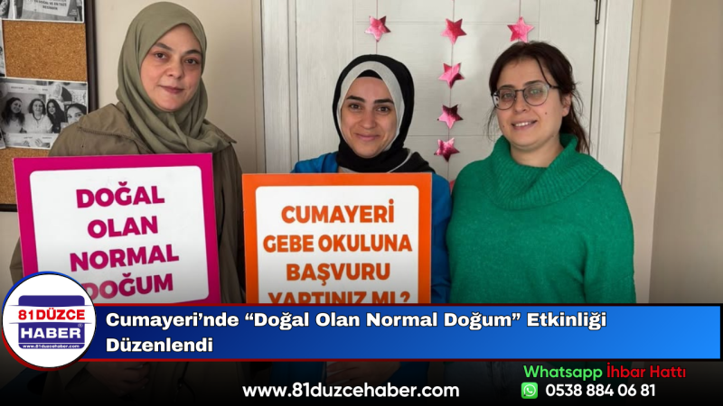Cumayeri’nde “Doğal Olan Normal Doğum” Etkinliği Düzenlendi
