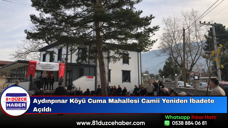 Aydınpınar Köyü Cuma Mahallesi Camii Yeniden İbadete Açıldı
