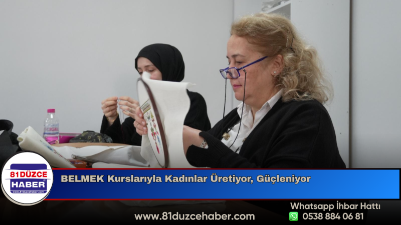 BELMEK Kurslarıyla Kadınlar Üretiyor, Güçleniyor