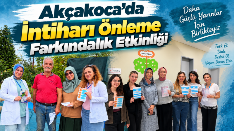 Akçakoca’da İntiharı Önleme Farkındalık Etkinliği