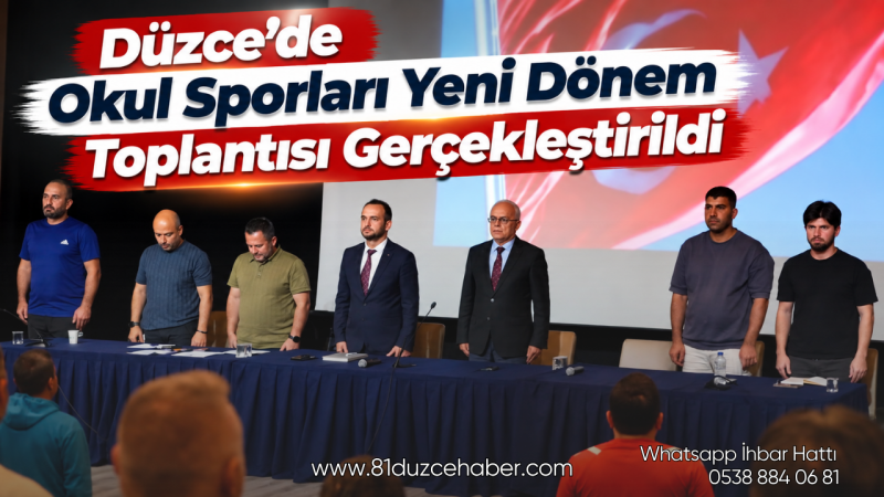 Düzce’de Okul Sporları Yeni Dönem Toplantısı Gerçekleştirildi