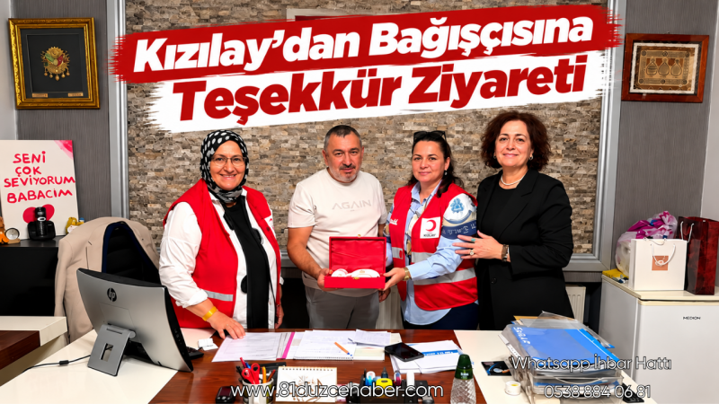 Kızılay’dan Bağışçısına Teşekkür Ziyareti