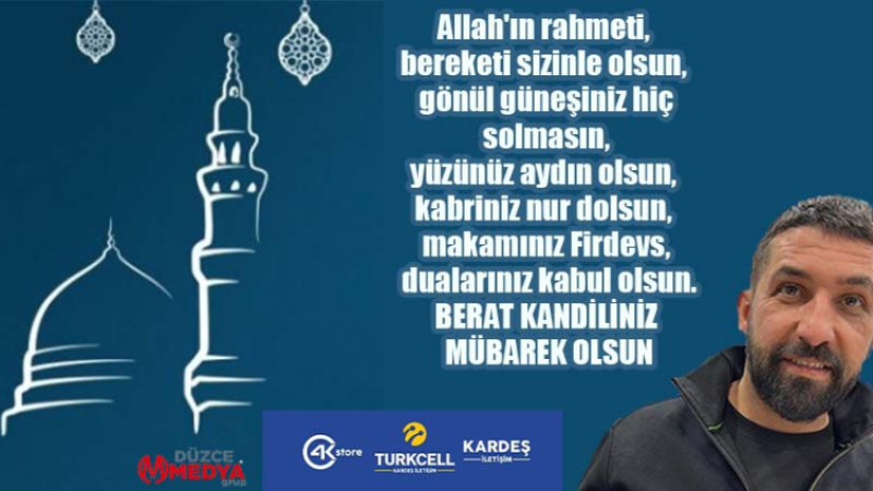 KARDEŞ İLETİŞİM BERAT KANDİLİ İLANI