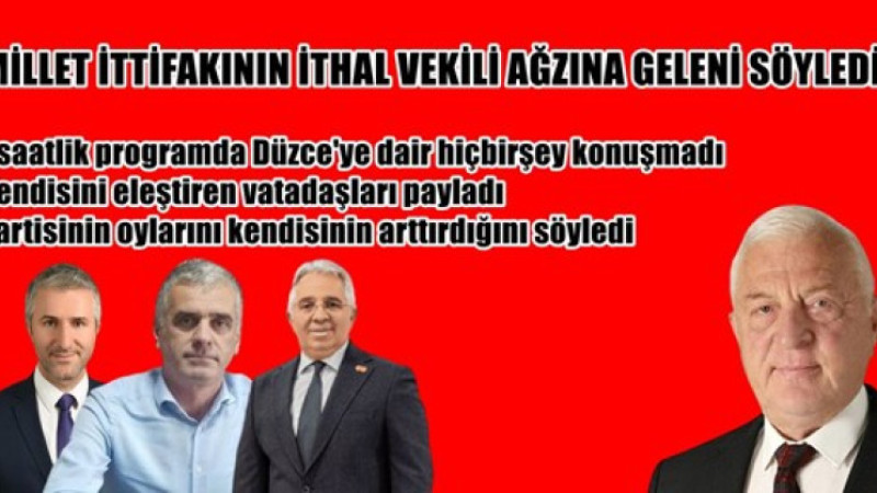 Millet İttifakının Milletvekili Adayı Ağzına Geleni Söyledi 