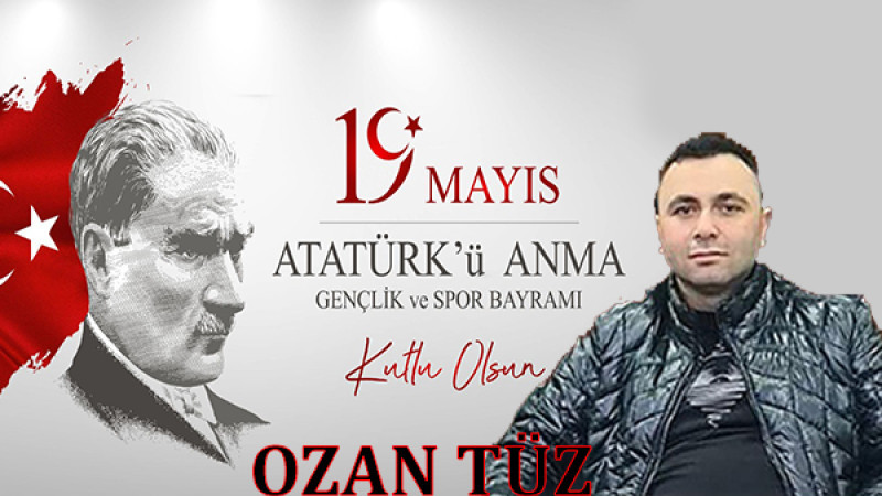 OZAN TÜZ 19 MAYIS İLANI
