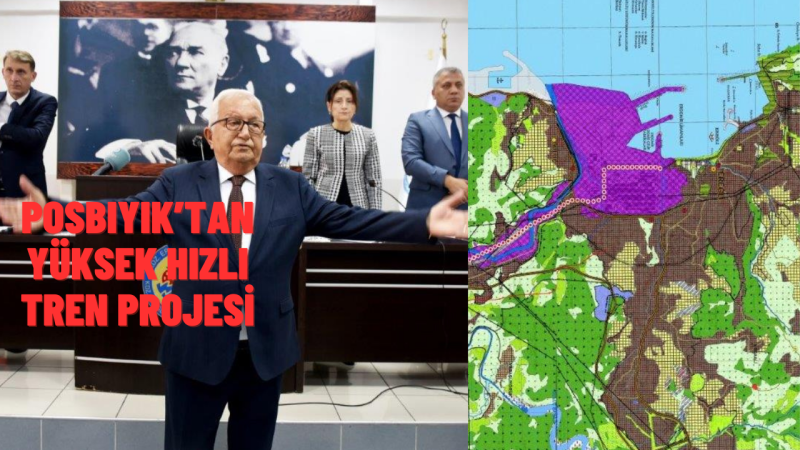 BAŞKAN POSBIYIK: İSTANBUL-ANKARA YÜKSEK HIZLI TREN HATTINA ENTEGRE OLMAK İSTİYORUZ