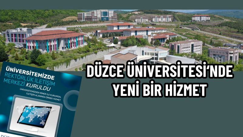Rektörlük İletişim Merkezi Kuruldu