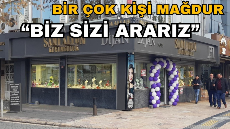 SAMİ ALTUN KUYUMCULUK MÜŞTERİLERİNİ MAĞDUR ETTİ