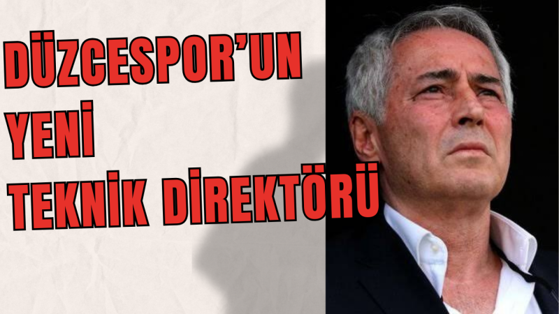 DÜZCESPOR'UN YENİ HOCASI ÇOŞKUN DEMİRBAKAN OLDU
