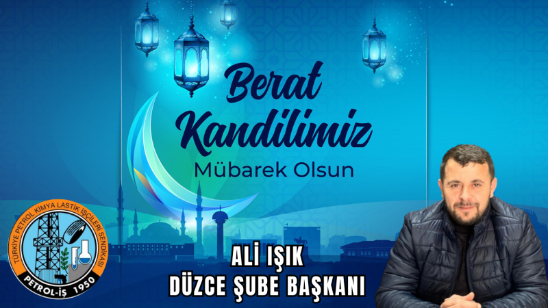 PETROL İŞ  BERAT KANDİLİ İLANI