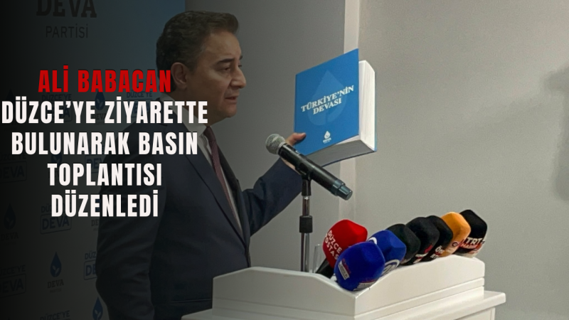 ALİ BABACAN DÜZCE BELEDİYE BAŞKAN ADAYINI AÇIKLADI 