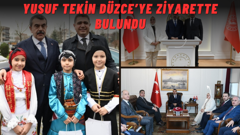 MİLLİ EĞİTİM BAKANI DÜZCE'DE TOPLANTI DÜZENLEDİ 