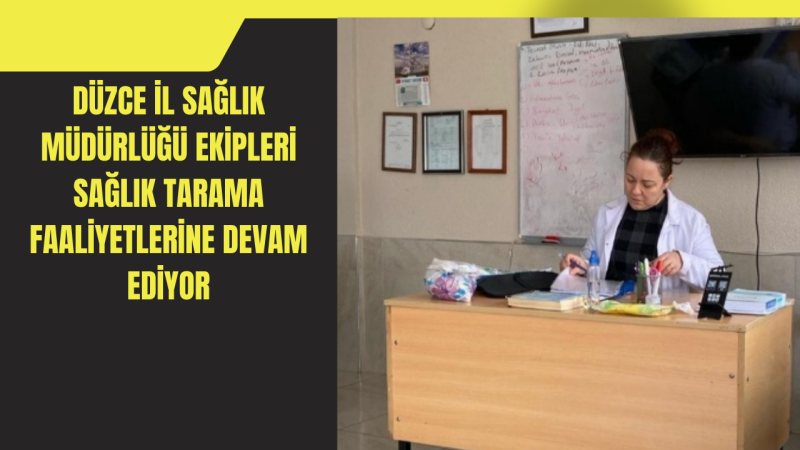 KURSİYERLERE SAĞLIK TARAMASI YAPILDI