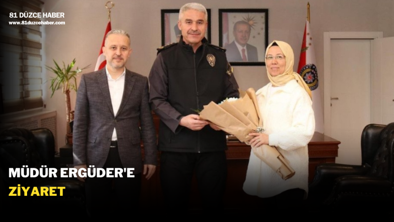 Müdür Ergüder'e Ziyaret