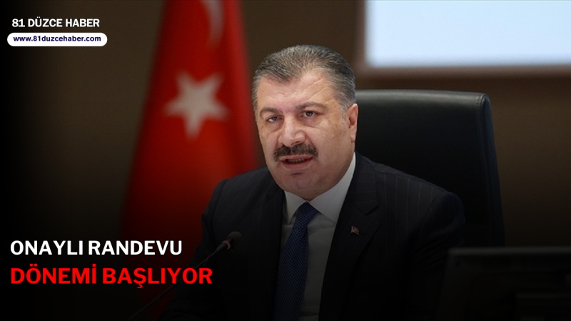 Onaylı Randevu Dönemi Başlıyor