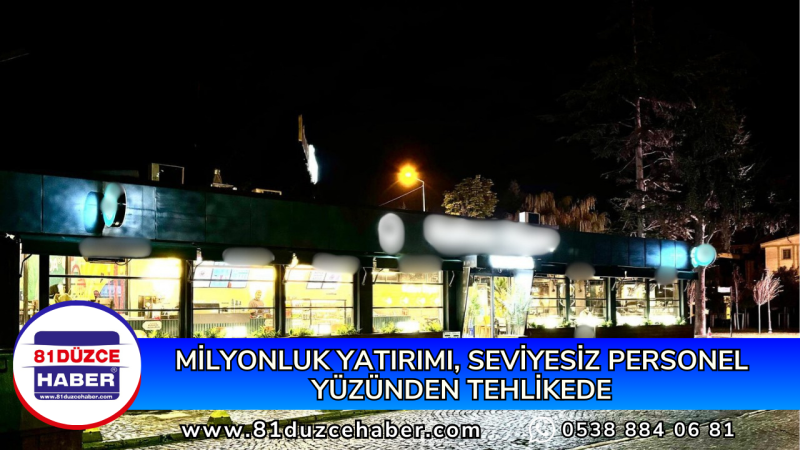 Milyonluk Yatırımı, Seviyesiz Personel Yüzünden Tehlikede