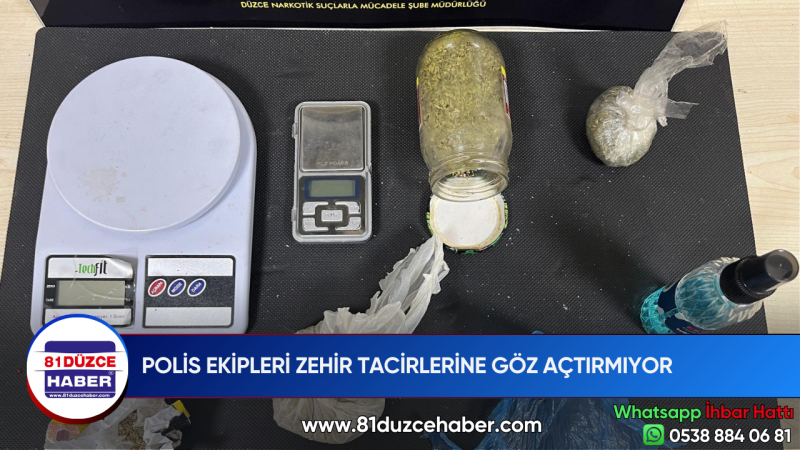 POLİS EKİPLERİ ZEHİR TACİRLERİNE GÖZ AÇTIRMIYOR
